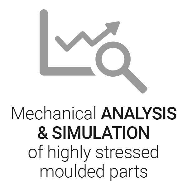 Mechanical Analysis and Simulation of highly stressed moulded parts