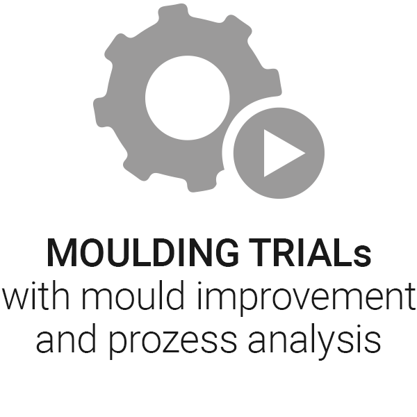 Moulding trials with mould improvement and process analysis
