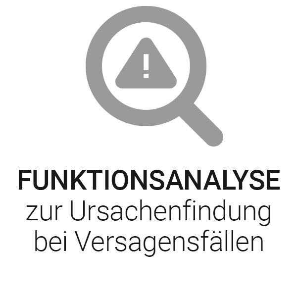 Funktionsanalyse zur Ursachenfindung bei Versagensfällen